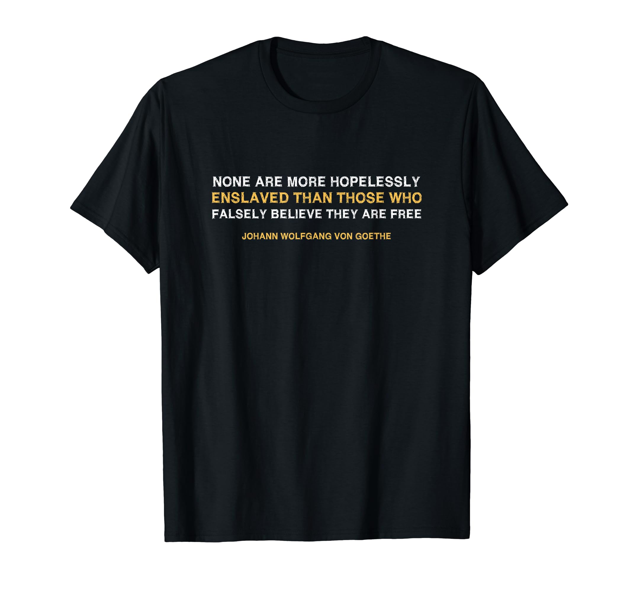 Hopelessly Enslaved Anarchism T-Shirt - Fun Novelty Design Unisex - T-Shirt, Sweatshirt, Hoodie