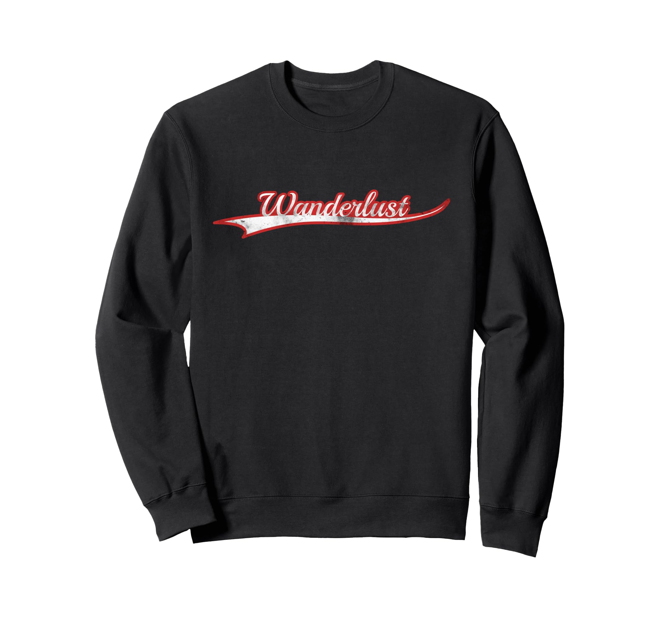 Wanderlust Travel World Explorer Sweatshirt - Streetwear Style Men Women - T-Shirt, Sweatshirt, Hoodie