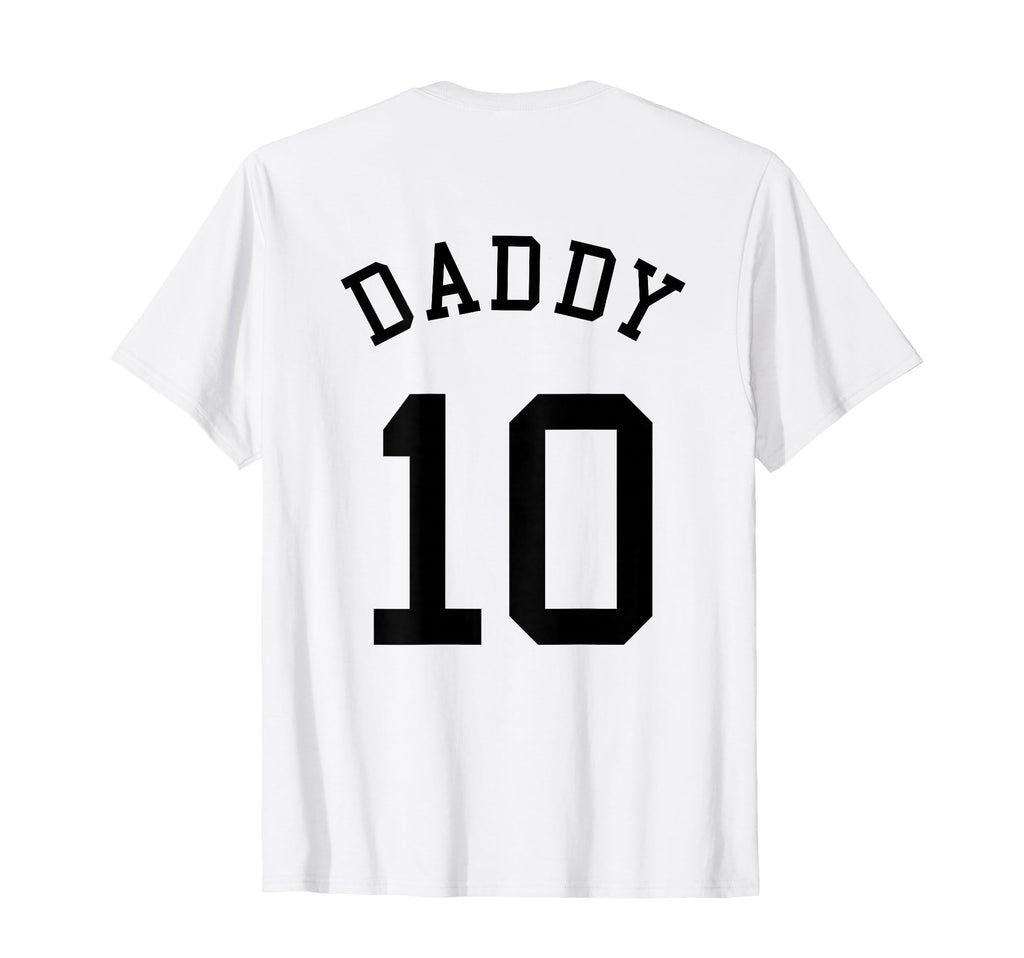 Daddy Team No 10 Football Dad Baseball T-Shirt - Unique Graphic for Adults - T-Shirt, Sweatshirt, Hoodie