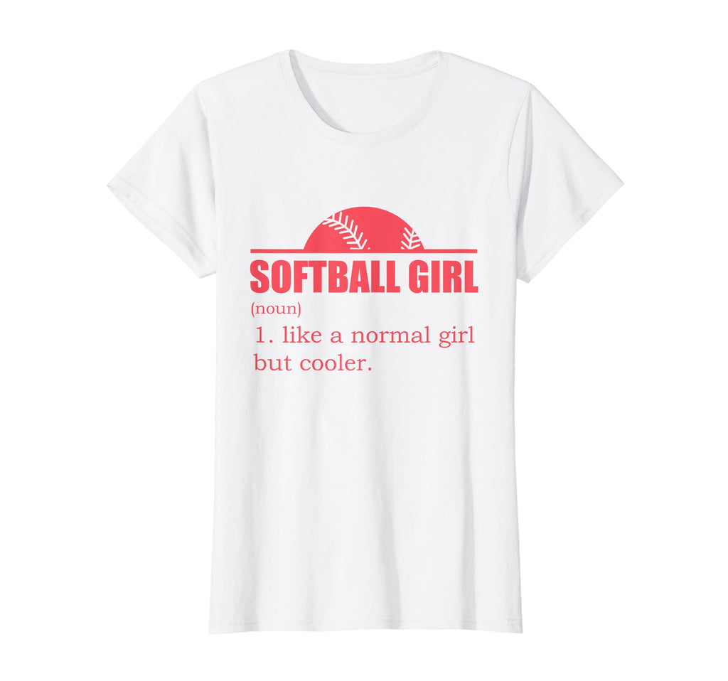 Softball Noun Definition Softball T-Shirt - Casual Everyday Wear Unisex - T-Shirt, Sweatshirt, Hoodie