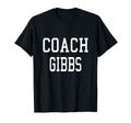 Coach Gibbs Custom Football Soccer T-Shirt - Minimalist Print for Adults - T-Shirt, Sweatshirt, Hoodie