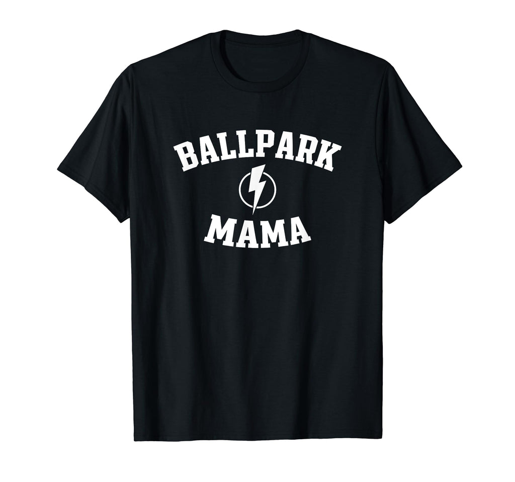 Ballpark Mom Mama Baseball T-Shirt - Casual Everyday Wear for Adults - T-Shirt, Sweatshirt, Hoodie