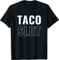 Taco Slut Funny Lover - Adult & Kids T-Shirts, Sweatshirts & Hoodies apparel design preview 1