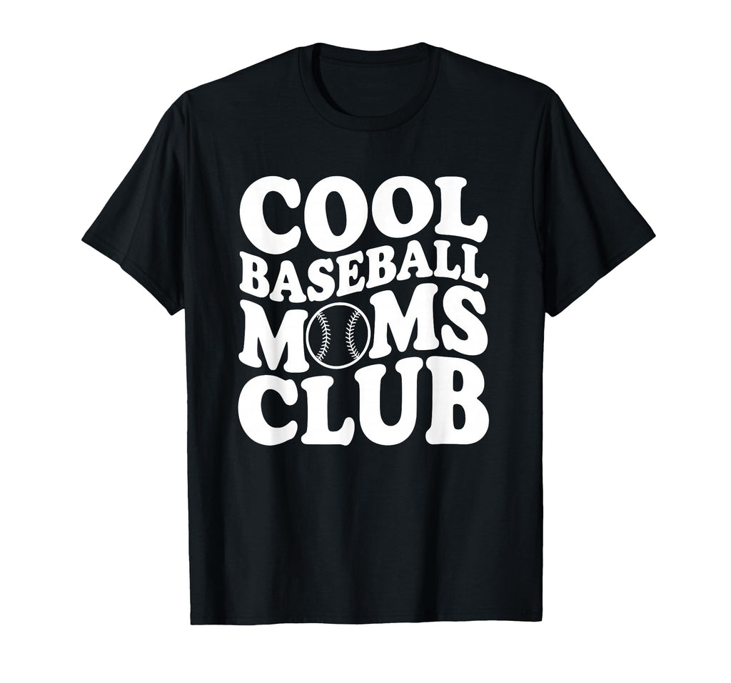 Baseball Moms Club Fun Baseball Parents T-Shirt - Fun Novelty Design Unisex - T-Shirt, Sweatshirt, Hoodie