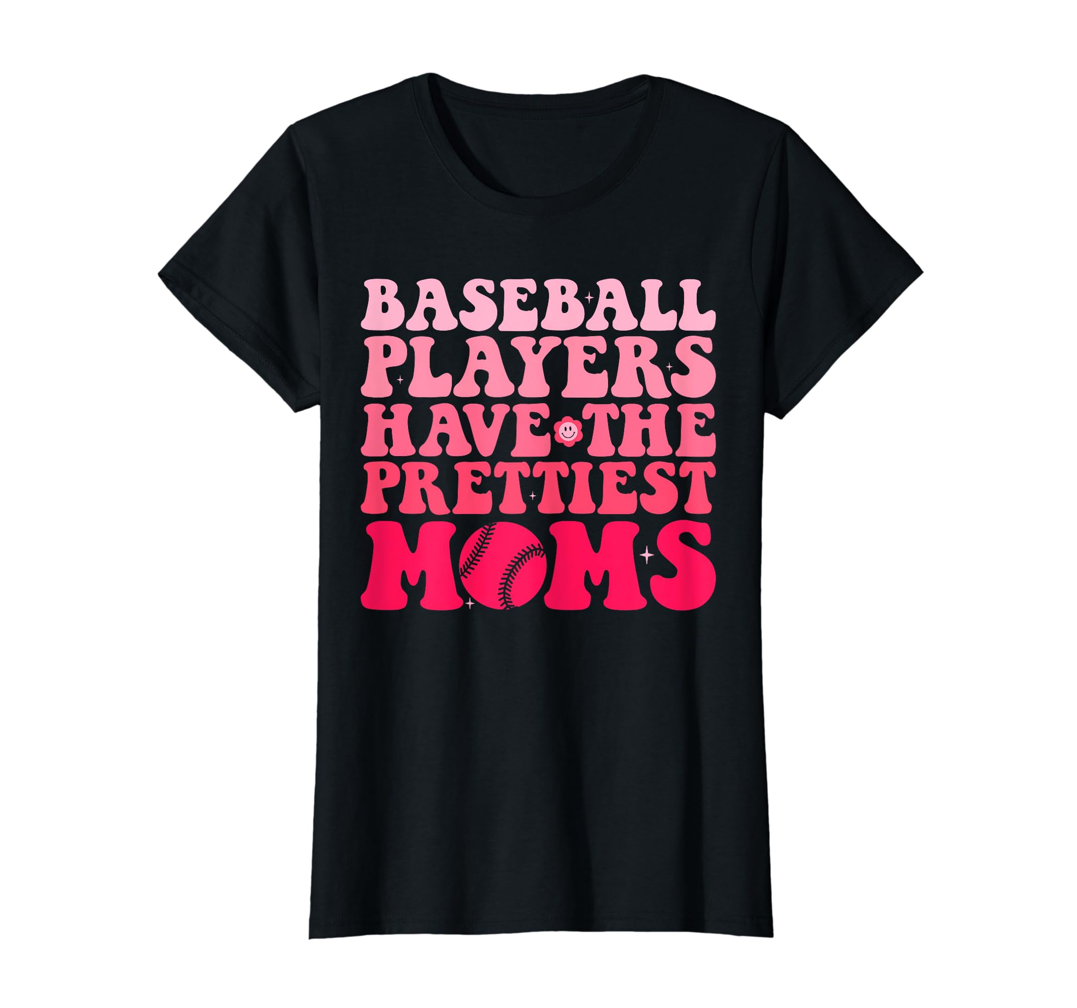 Groovy Baseball Players Have Prettiest T-Shirt - Unique Graphic for Adults - T-Shirt, Sweatshirt, Hoodie