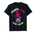 Peace Love Hip Hop T-Shirt - Trendy Graphic Unisex - T-Shirt, Sweatshirt, Hoodie
