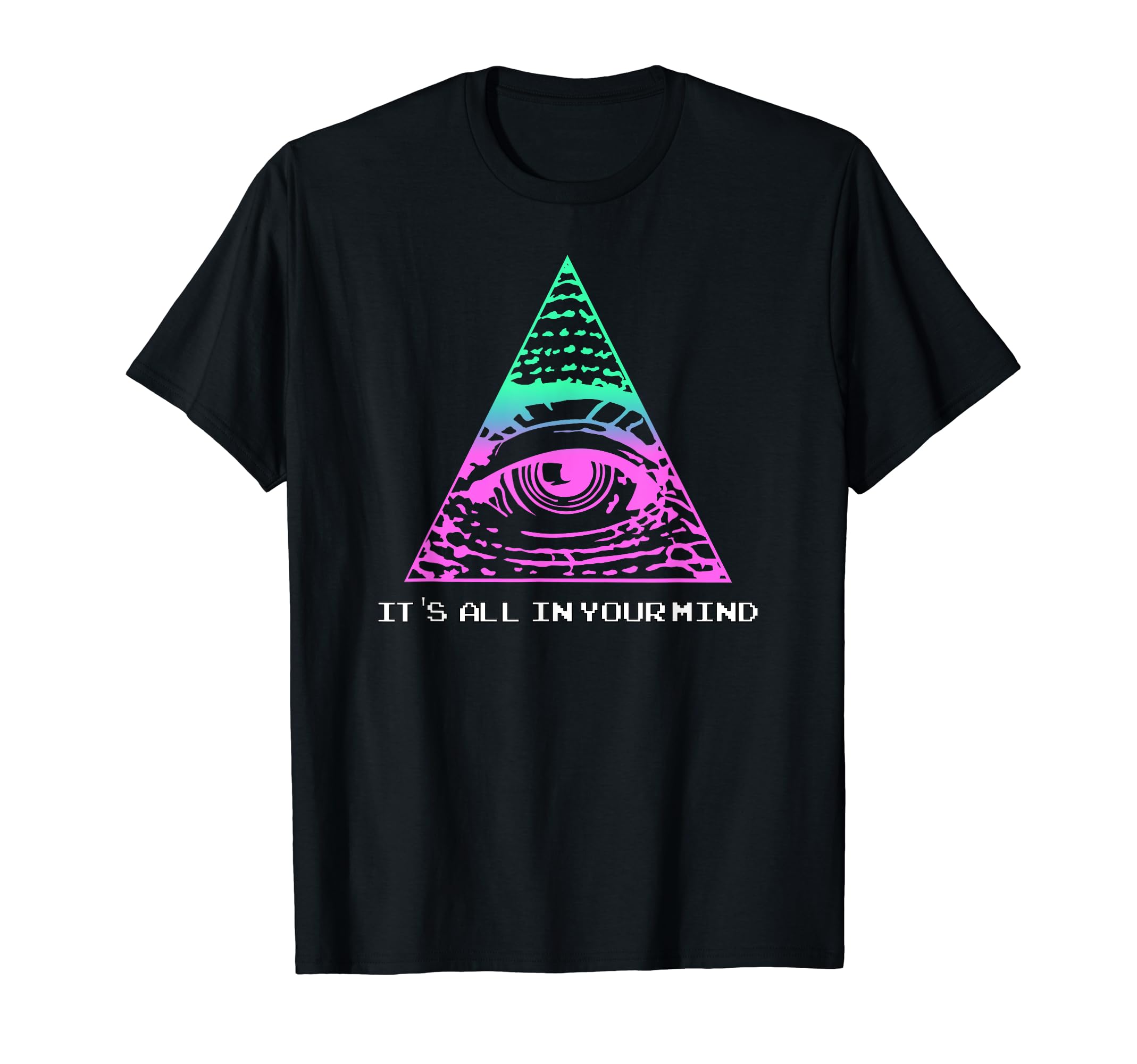Vaporwave Its All Your Mind Aesthetic T-Shirt - Graphic Print for Adults - T-Shirt, Sweatshirt, Hoodie