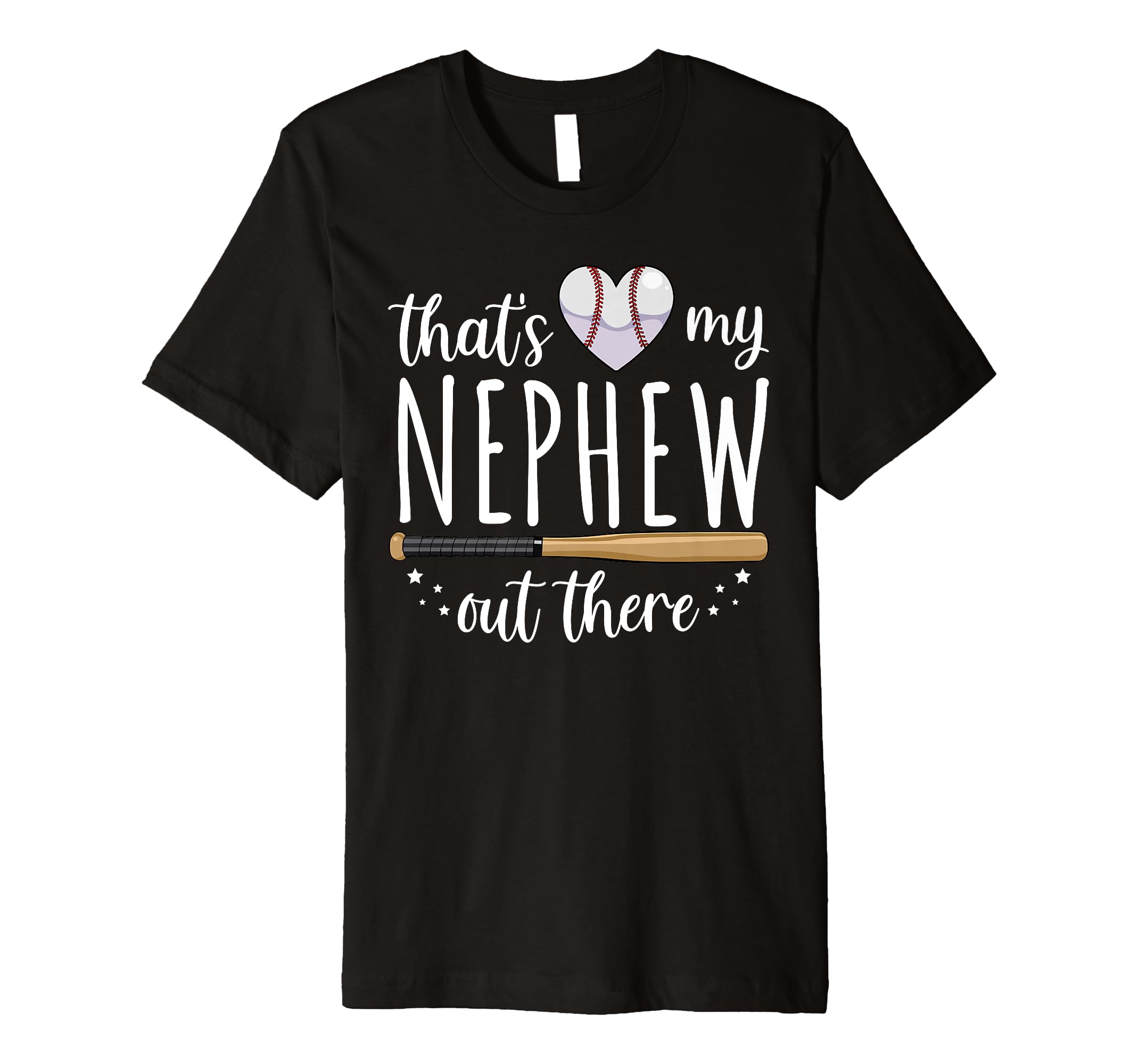 Thats My Nephew Out There Baseball T-Shirt - Minimalist Print for Adults - T-Shirt, Sweatshirt, Hoodie