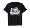 I Hate Mondays Funny Groovy 70S T-Shirt - Aesthetic Graphic for Adults - T-Shirt, Sweatshirt, Hoodie