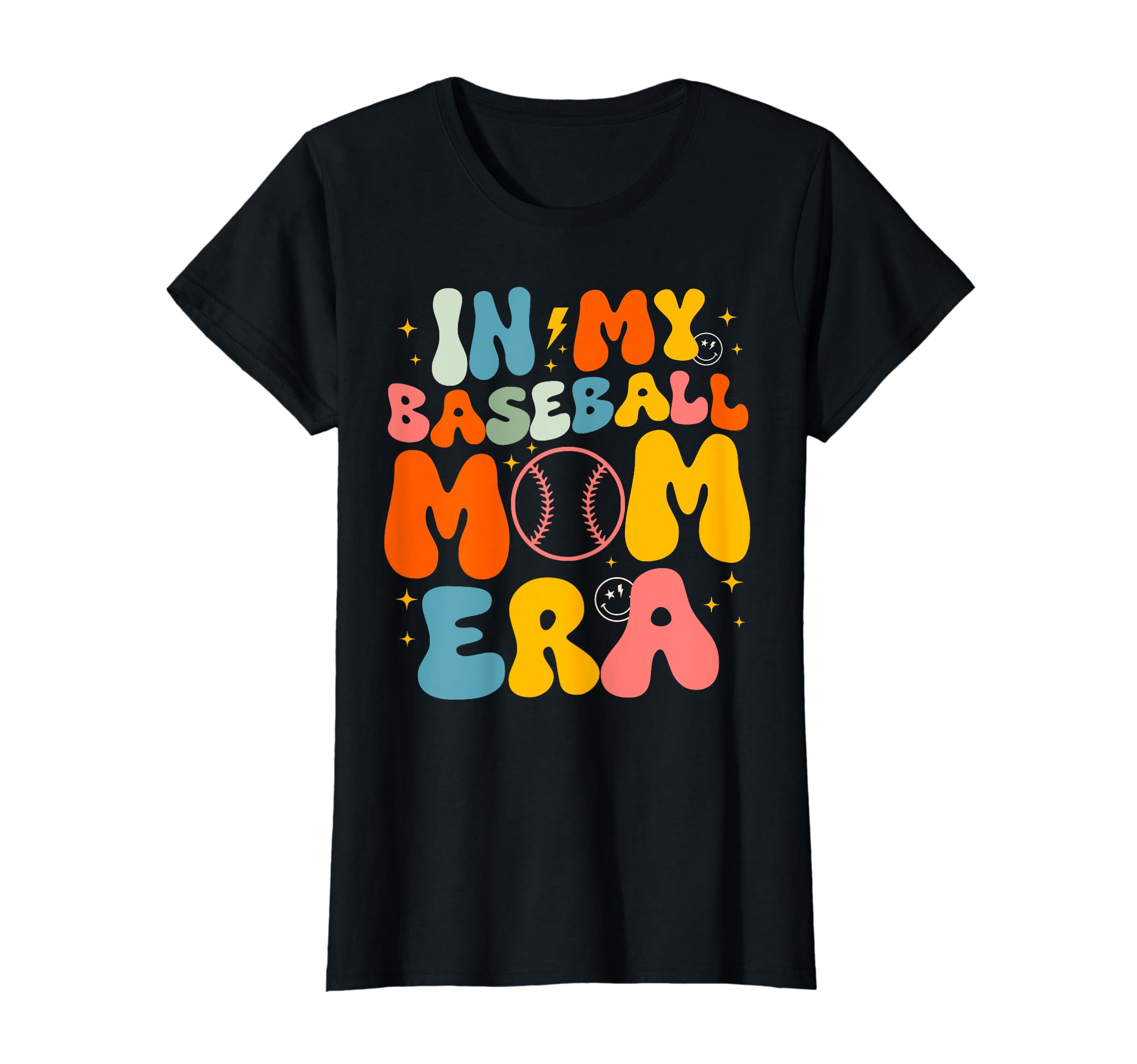 My Baseball Mom Era Mama Mothers T-Shirt - Casual Everyday Wear Men Women - T-Shirt, Sweatshirt, Hoodie