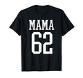 Number 62 Mama Biggest Fan T-Shirt - Casual Everyday Wear for Adults - T-Shirt, Sweatshirt, Hoodie
