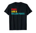 Peace Love Hollow Points T-Shirt - Novelty Apparel for Adults - T-Shirt, Sweatshirt, Hoodie
