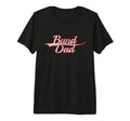 Band Dad Musician Proud Parent T-Shirt - Aesthetic Graphic Men Women - T-Shirt, Sweatshirt, Hoodie