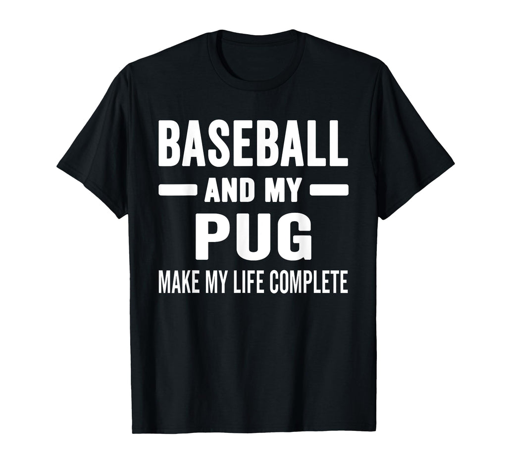 Baseball And My Pug Mama Dog Lover T-Shirt - Graphic Print Men Women - T-Shirt, Sweatshirt, Hoodie