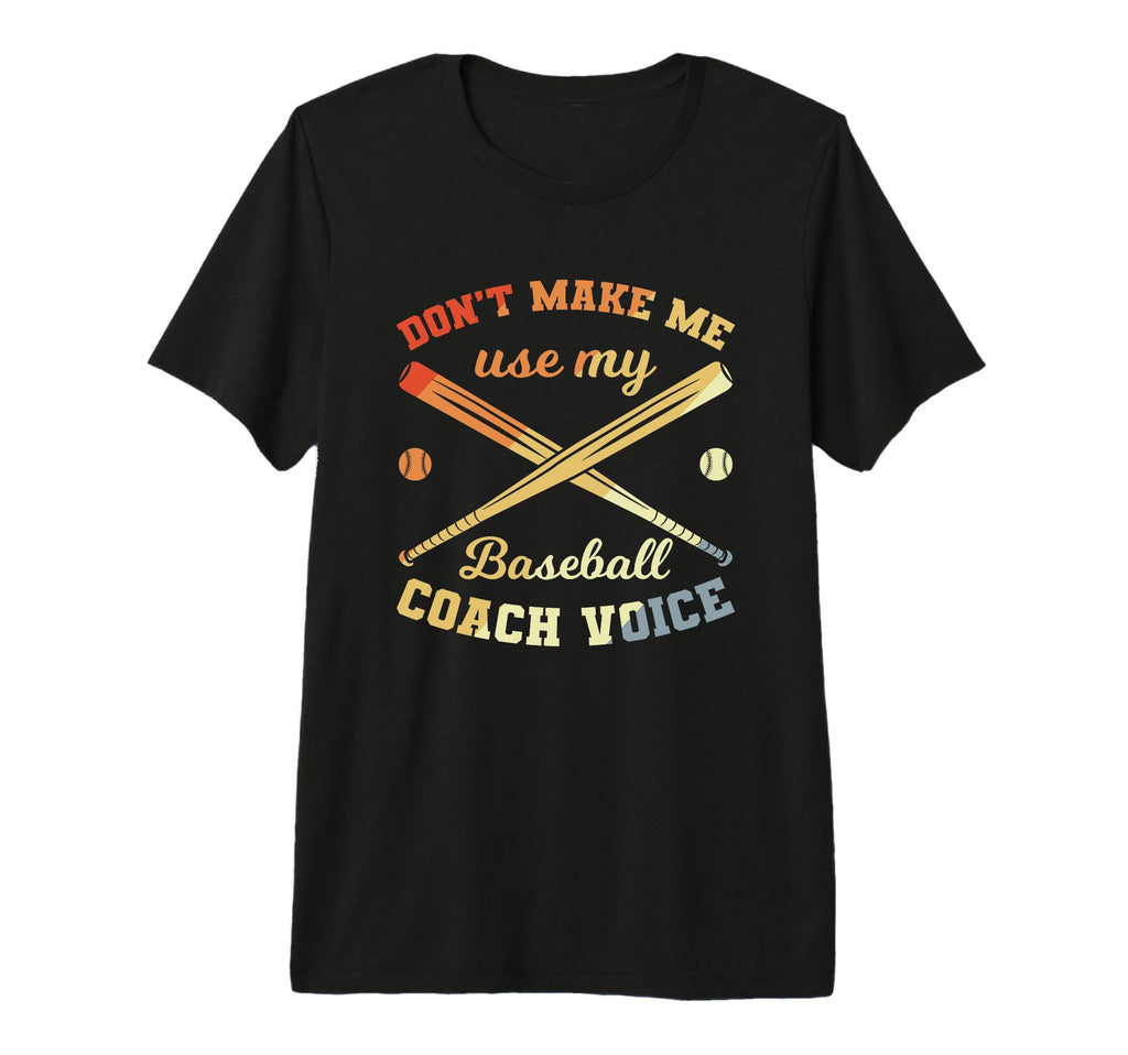 Funny Baseball Coach Baseball T-Shirt - Unique Graphic for Adults - T-Shirt, Sweatshirt, Hoodie
