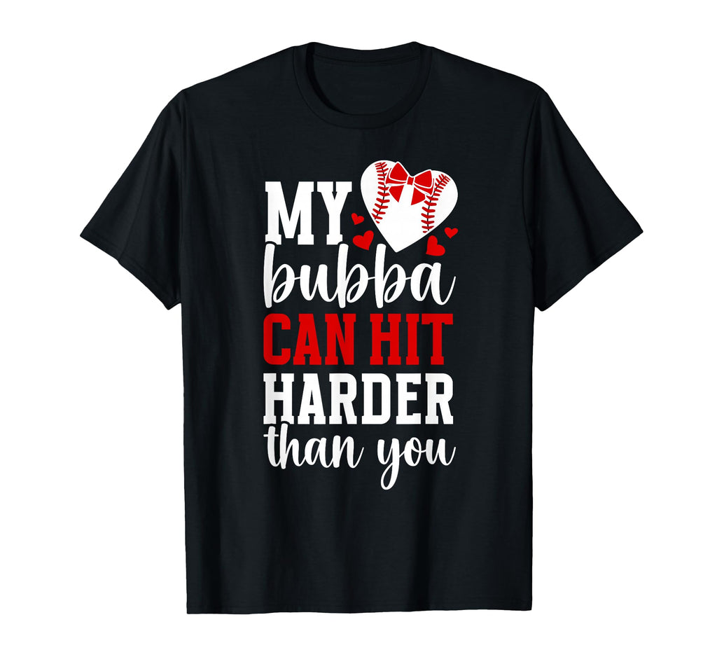 My Bubba Baseball Sister Baseball T-Shirt - Aesthetic Graphic for Adults - T-Shirt, Sweatshirt, Hoodie