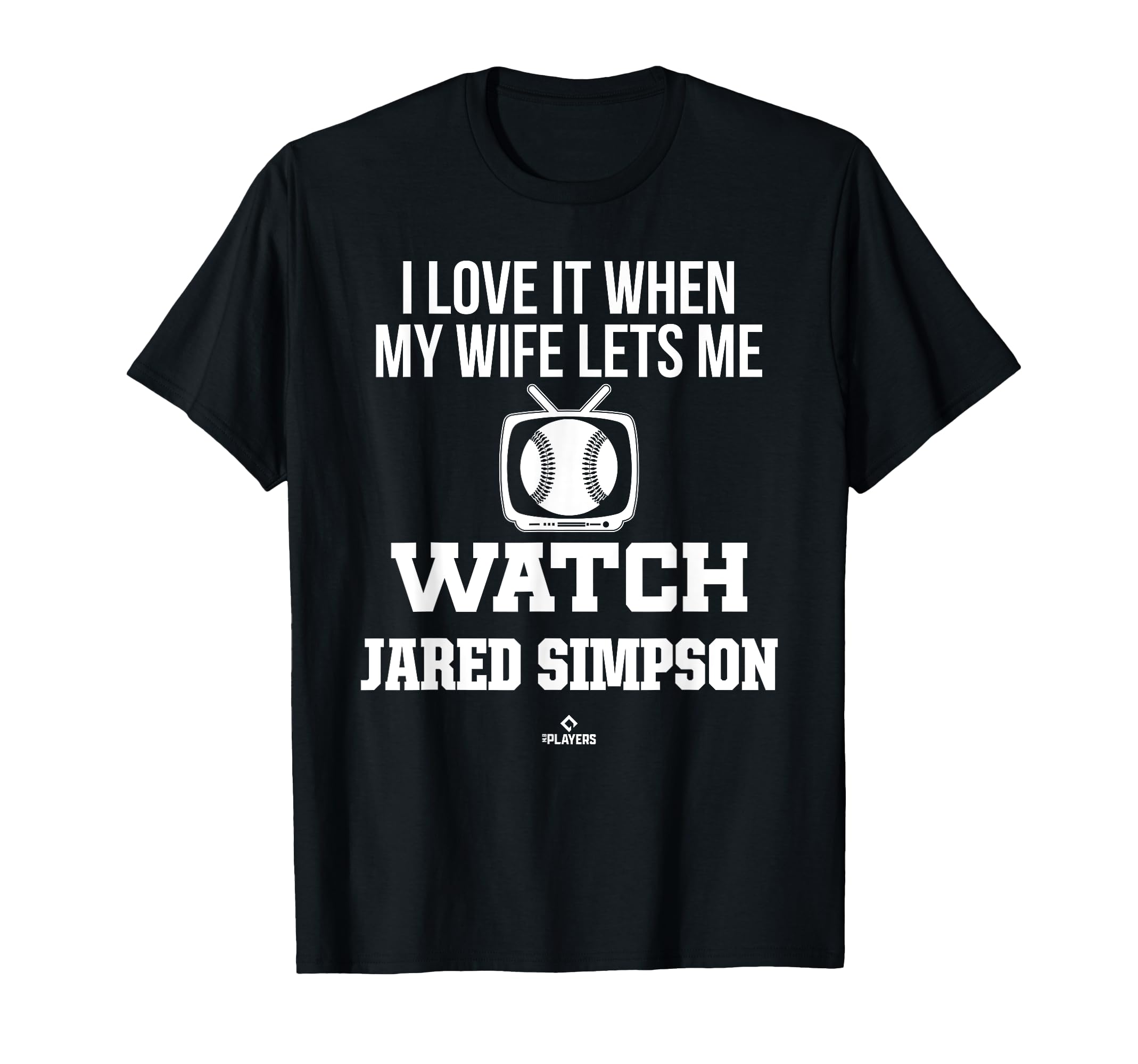 My Wife Lets Me Watch Jared Simpson T-Shirt - Unique Graphic for Adults - T-Shirt, Sweatshirt, Hoodie