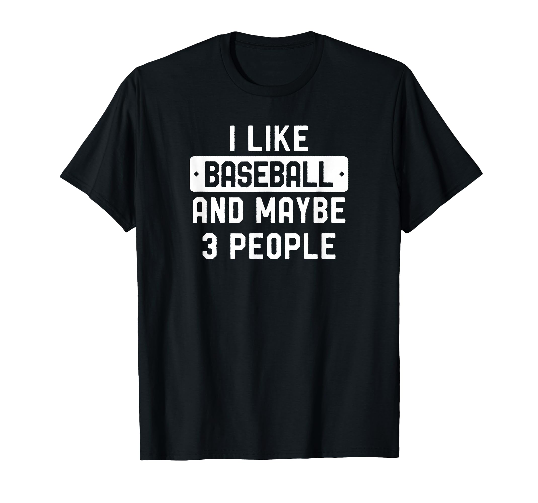 I Love Baseball T Shirts And Gifts T-Shirt - Streetwear Style for Adults - T-Shirt, Sweatshirt, Hoodie
