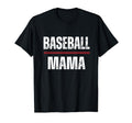 Baseball Mama Proud Love Baseball Mom T-Shirt - Streetwear Style Unisex - T-Shirt, Sweatshirt, Hoodie