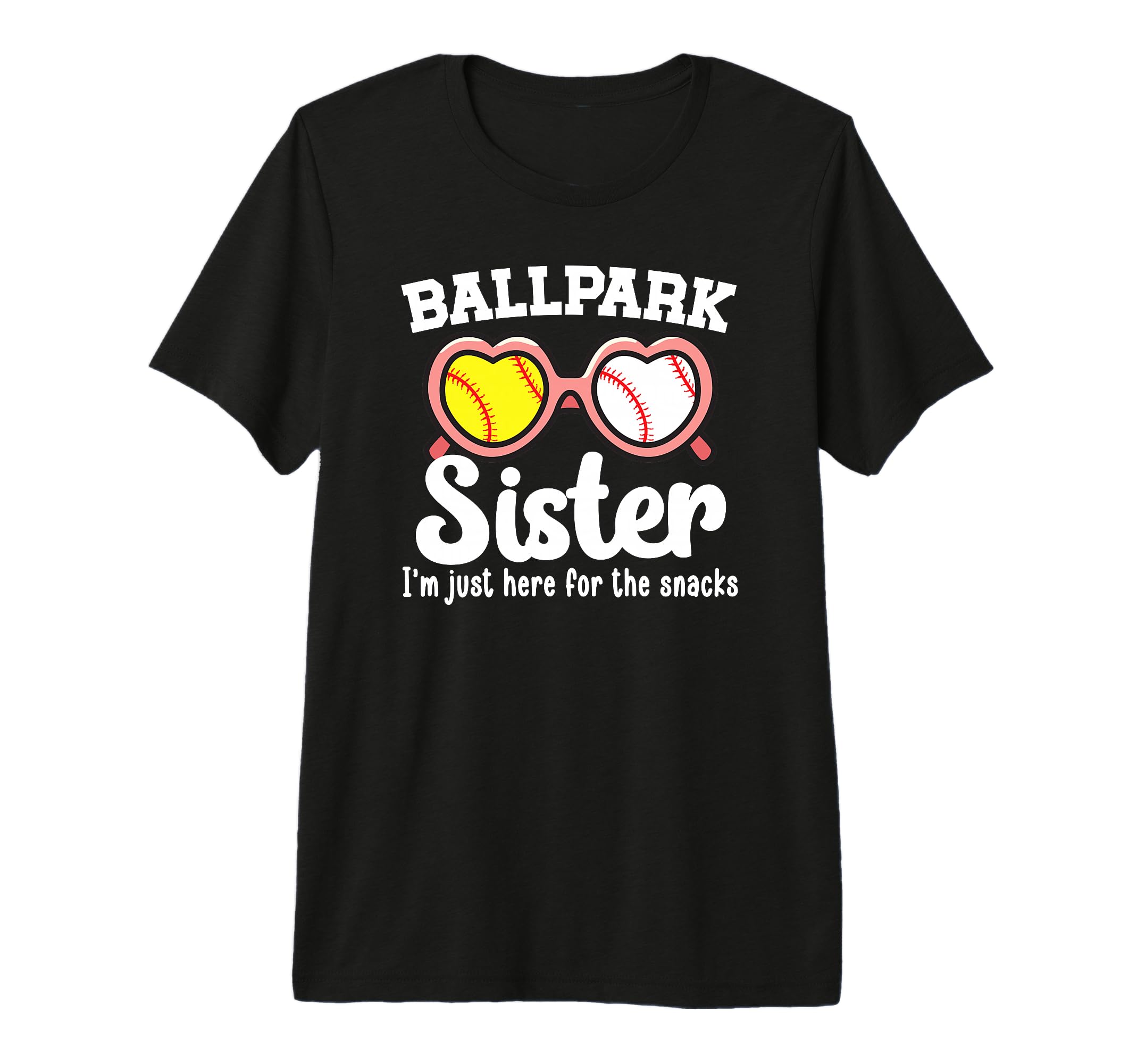 Ballpark Sister Funny Softball Baseball T-Shirt - Trendy Graphic Men Women - T-Shirt, Sweatshirt, Hoodie
