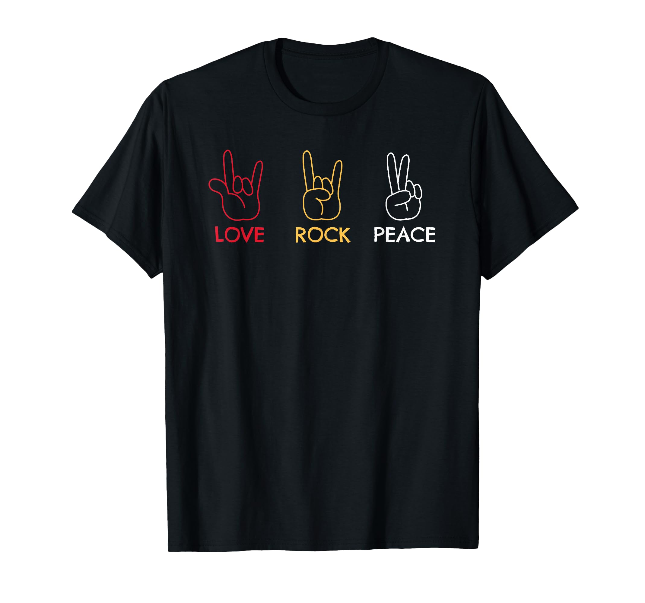 Love Rock Peace T-Shirt - Fun Novelty Design Unisex - T-Shirt, Sweatshirt, Hoodie