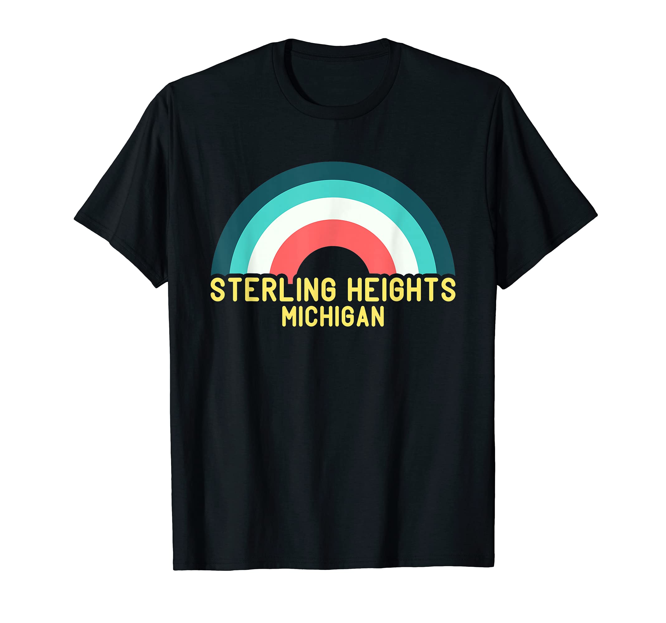Sterling Heights Michigan Rainbow T-Shirt - Custom Art Print for Adults - T-Shirt, Sweatshirt, Hoodie