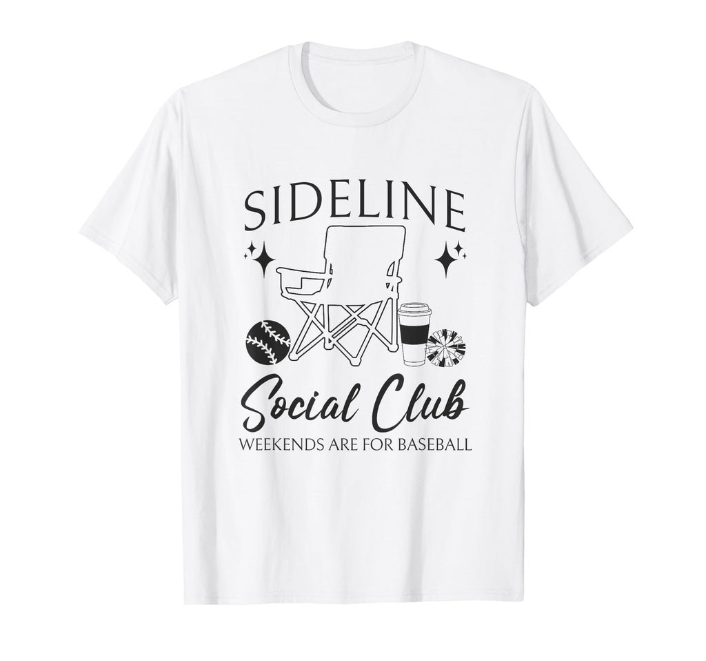 Sideline Social Club Baseball Mom Game T-Shirt - Trendy Graphic Men Women - T-Shirt, Sweatshirt, Hoodie