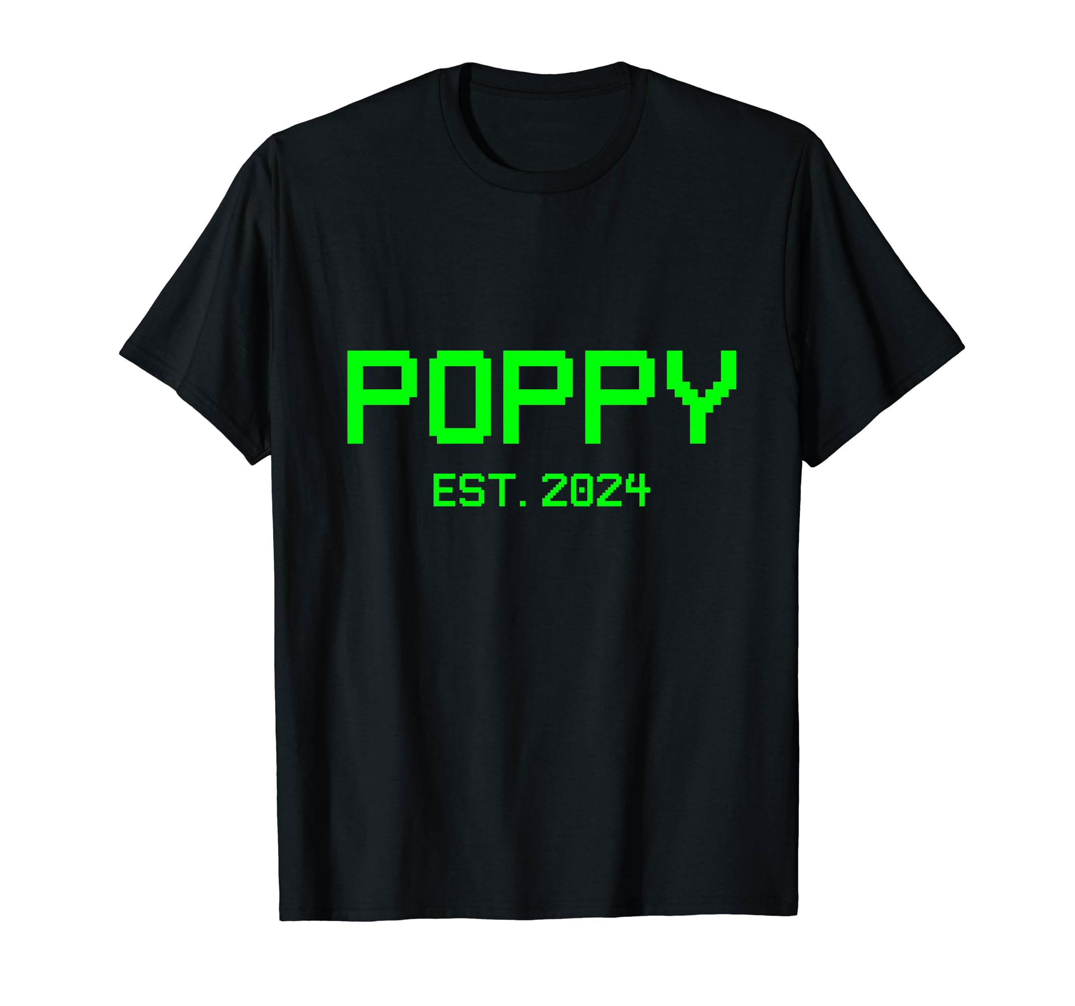 Poppy Est 2024 Gamer Poppy 2024 New T-Shirt - Casual Everyday Wear Unisex - T-Shirt, Sweatshirt, Hoodie