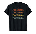 Im Thirty 30Th Birthday Rainbow T-Shirt - Novelty Apparel Unisex - T-Shirt, Sweatshirt, Hoodie