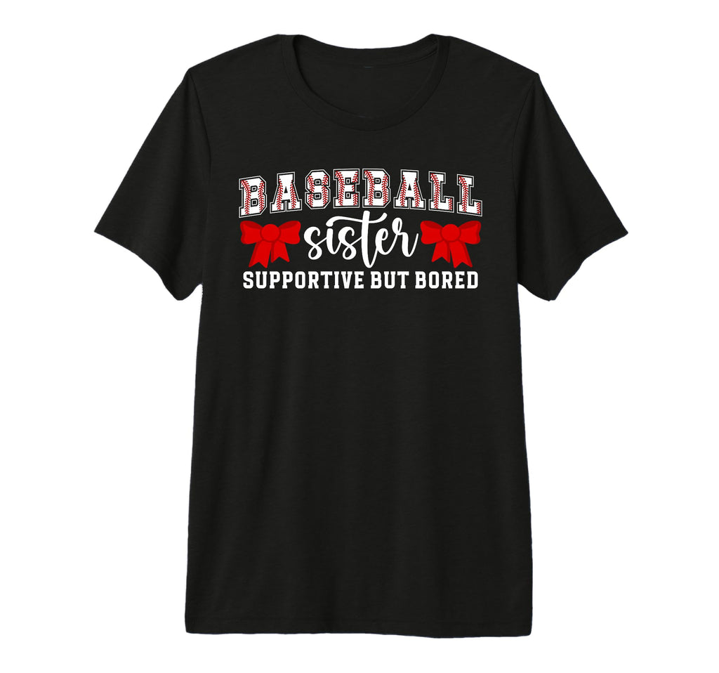 Baseball Sister Supportive Sister T-Shirt - Custom Art Print Unisex - T-Shirt, Sweatshirt, Hoodie