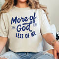 More of God Christian Graphic Gildan - Adult & Kids T-Shirts, Sweatshirts & Hoodies apparel design preview 1