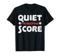 Quiet Im Keeping Score Baseball Softball T-Shirt - Graphic Print Unisex - T-Shirt, Sweatshirt, Hoodie