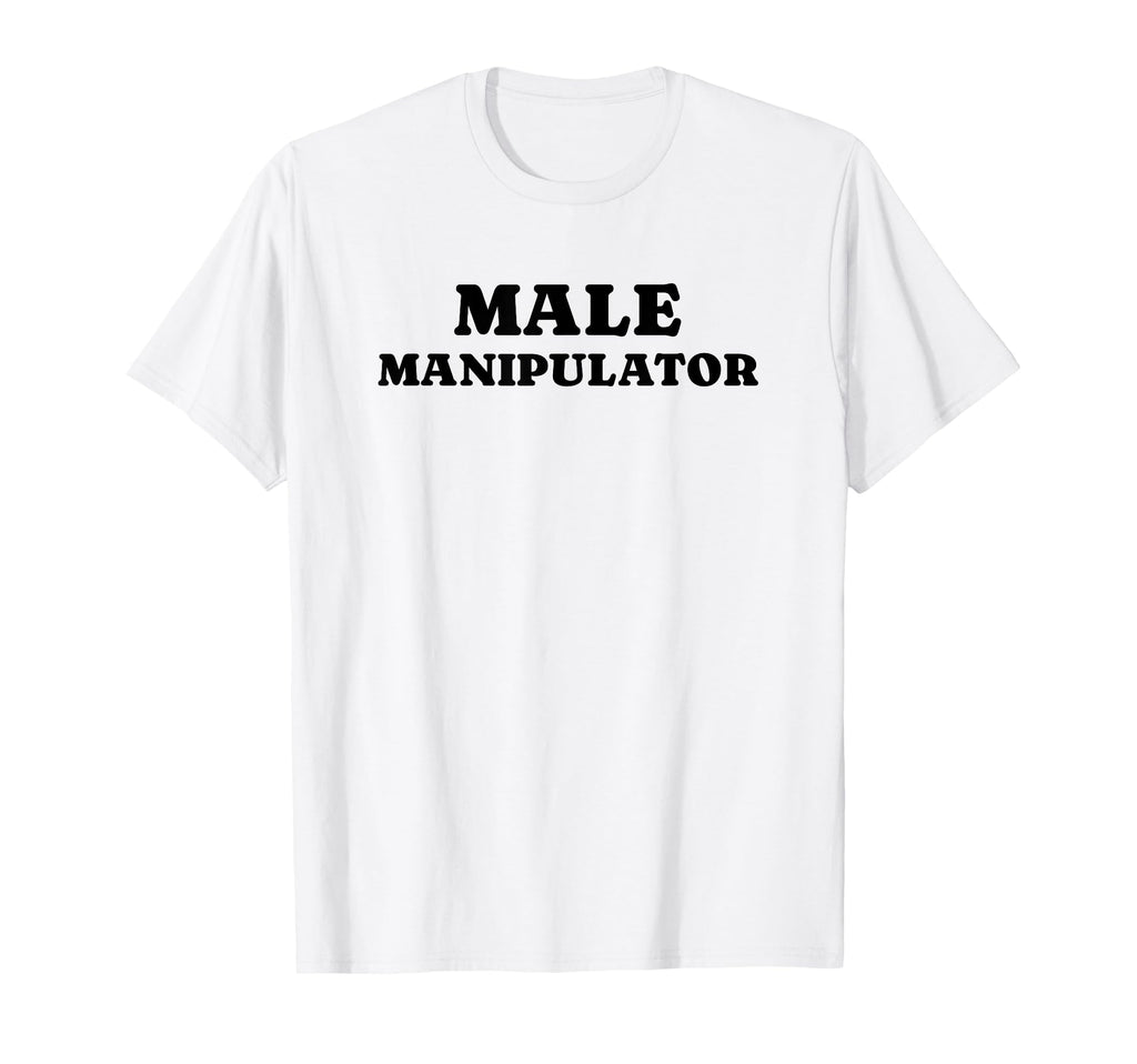 Male Manipulator Funny Y2K Aesthetic T-Shirt - Aesthetic Graphic Men Women - T-Shirt, Sweatshirt, Hoodie