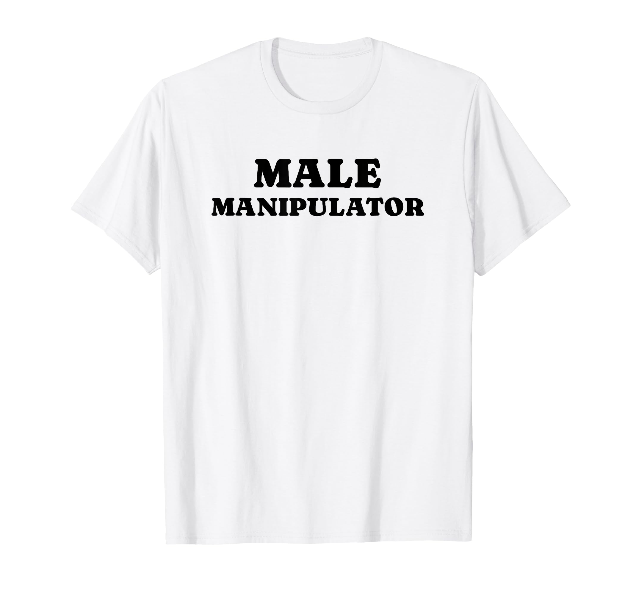 Male Manipulator Funny Y2K Aesthetic T-Shirt - Aesthetic Graphic Men Women - T-Shirt, Sweatshirt, Hoodie
