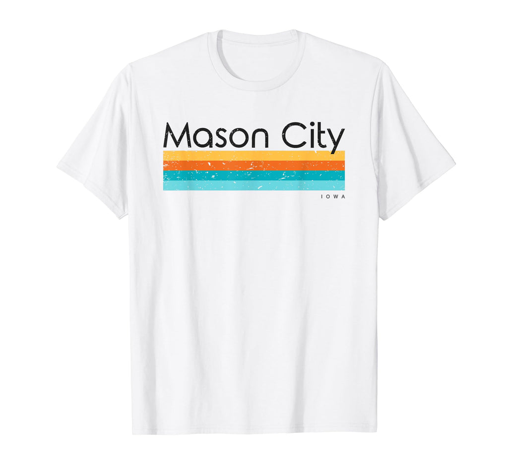 Mason City Iowa T-Shirt - Streetwear Style Men Women - T-Shirt, Sweatshirt, Hoodie