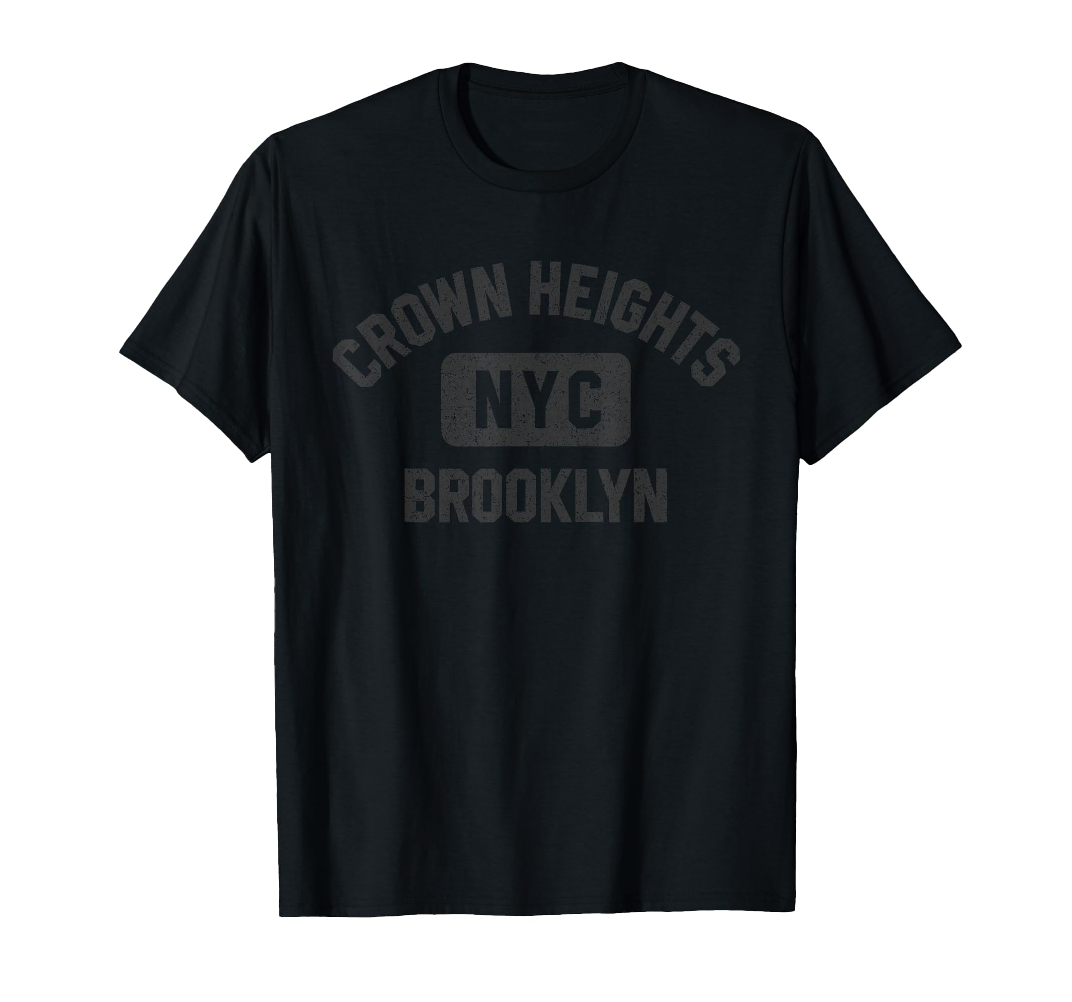 Crown Heights Brooklyn Nyc Gym T-Shirt - Custom Art Print Unisex - T-Shirt, Sweatshirt, Hoodie