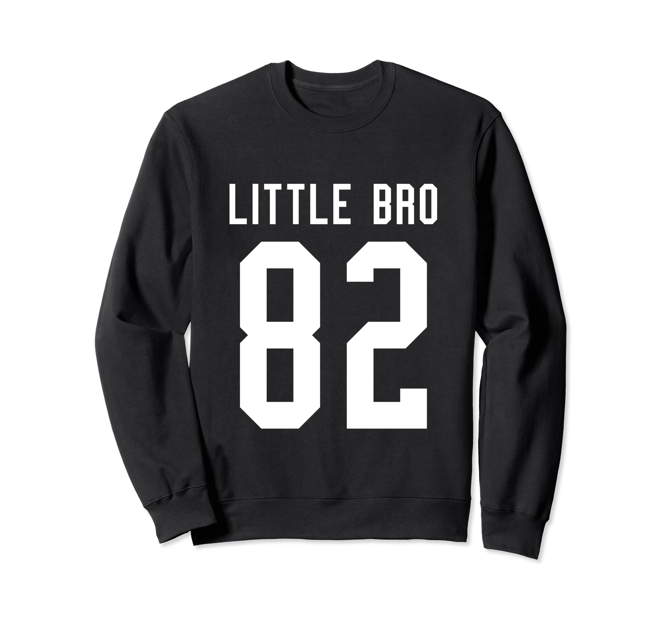 Number 82 Little Bro Biggest Fan Sweatshirt - Unique Graphic Men Women - T-Shirt, Sweatshirt, Hoodie