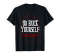 Go Ruck Yourself Ruck Team Mens T-Shirt - Custom Art Print for Adults - T-Shirt, Sweatshirt, Hoodie