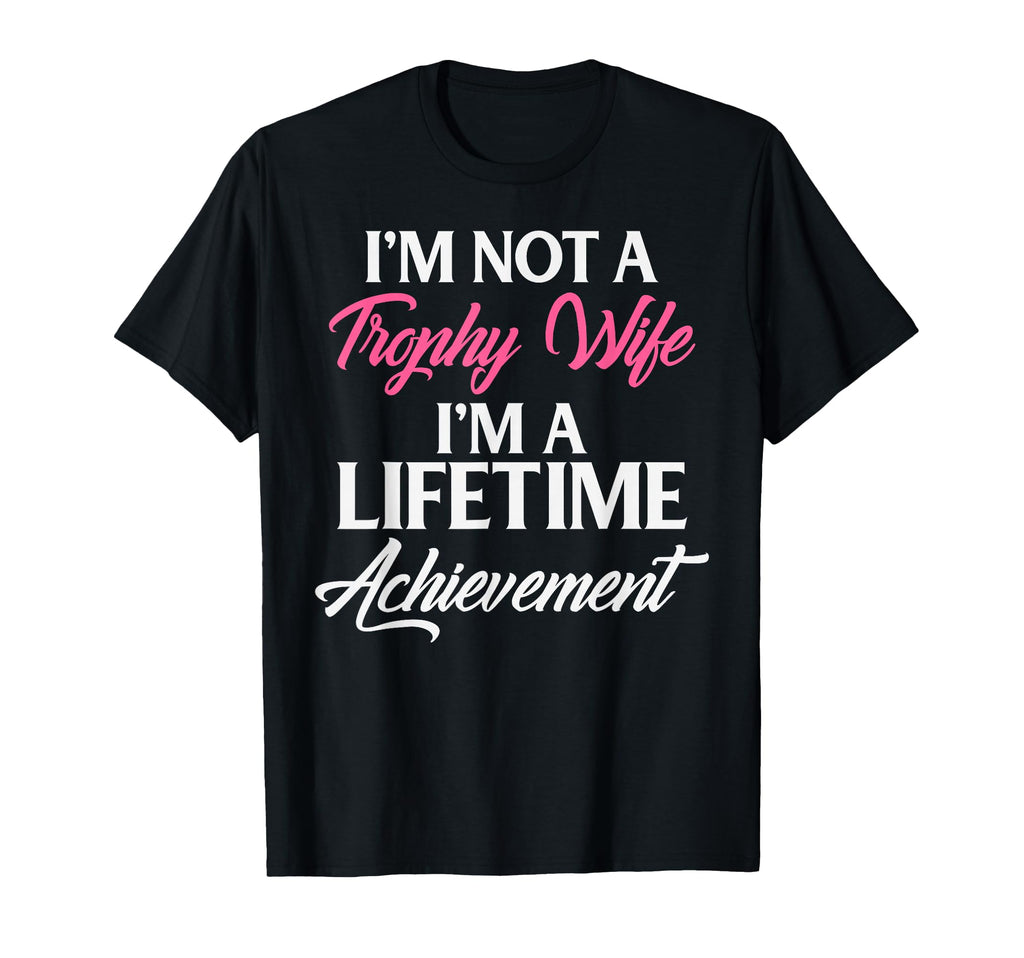 Trophy Gaming Wife Funny Mother T-Shirt - Casual Everyday Wear Men Women - T-Shirt, Sweatshirt, Hoodie