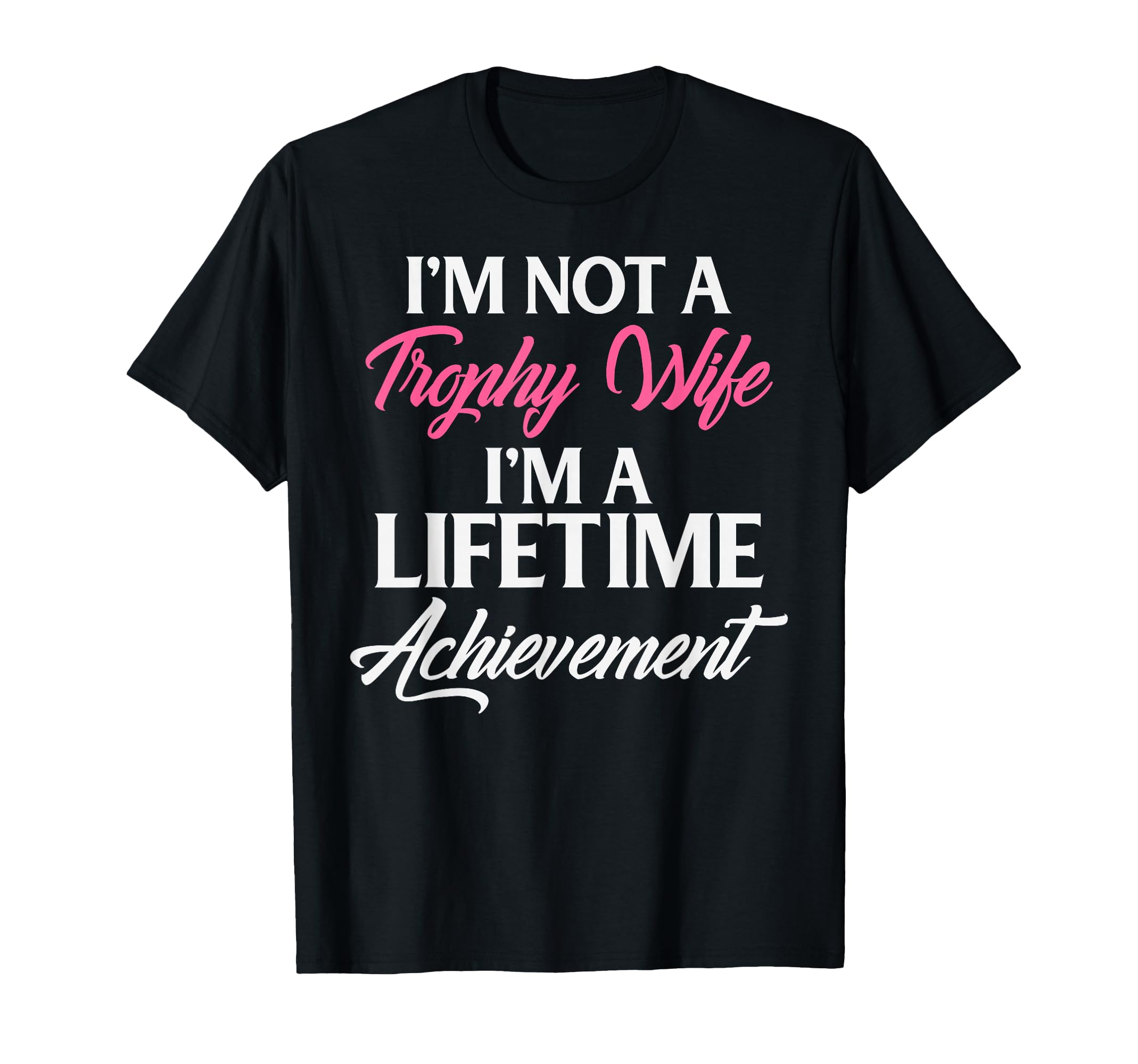 Trophy Gaming Wife Funny Mother T-Shirt - Casual Everyday Wear Men Women - T-Shirt, Sweatshirt, Hoodie