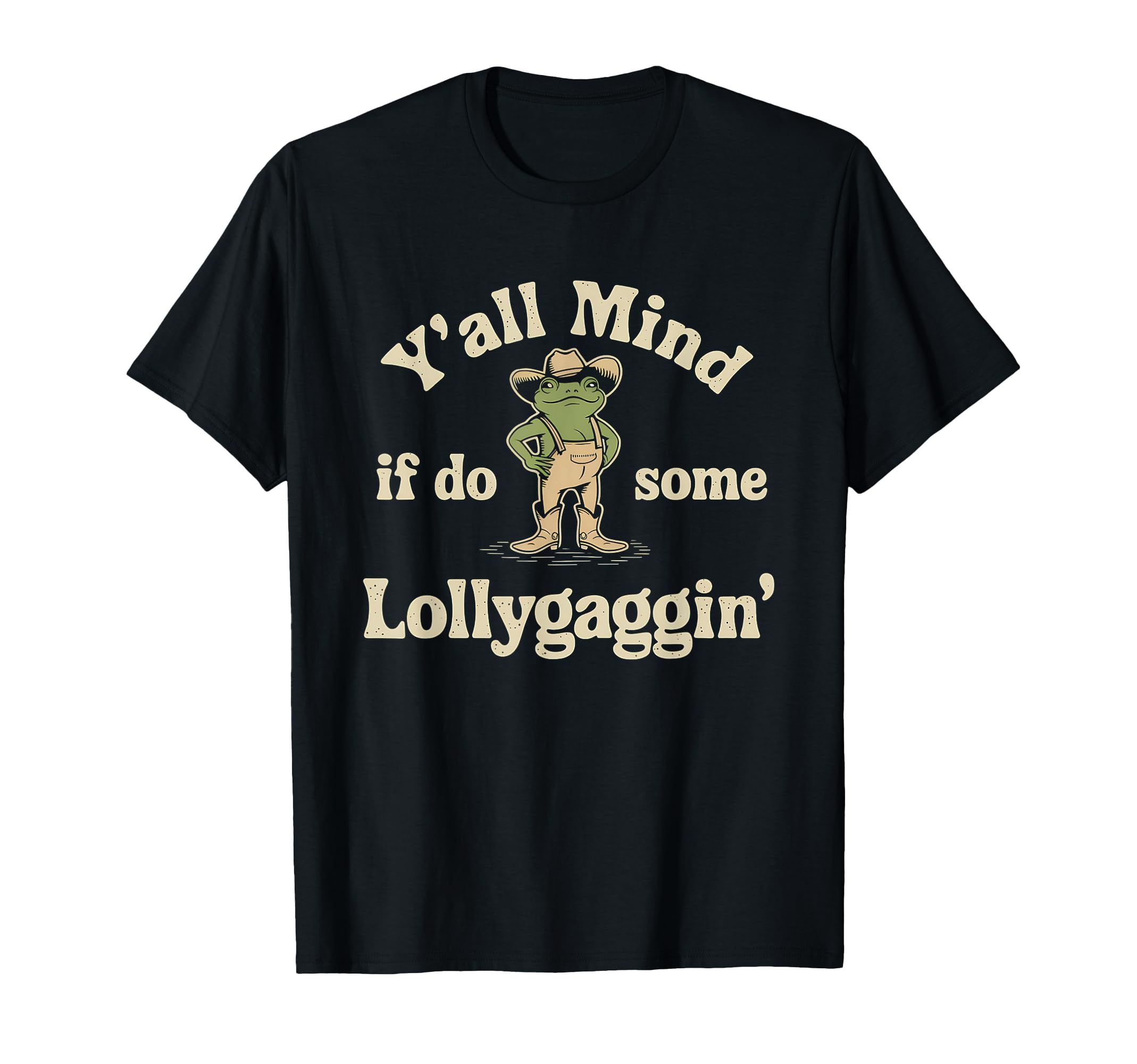 Yall Mind If I Do Some T-Shirt - Casual Everyday Wear Men Women - T-Shirt, Sweatshirt, Hoodie