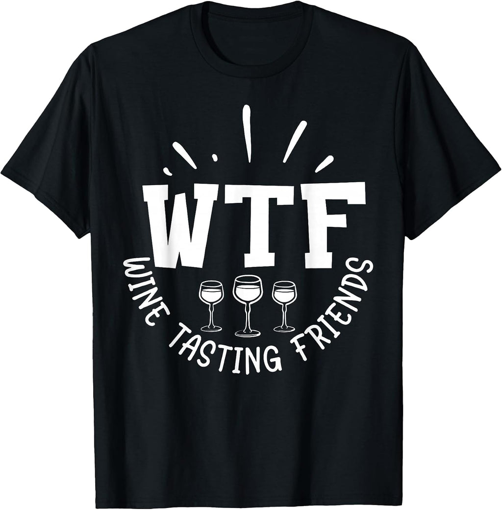 WTF Wine Tasting Friends Funny Lover - Adult & Kids T-Shirts, Sweatshirts & Hoodies apparel design preview 1