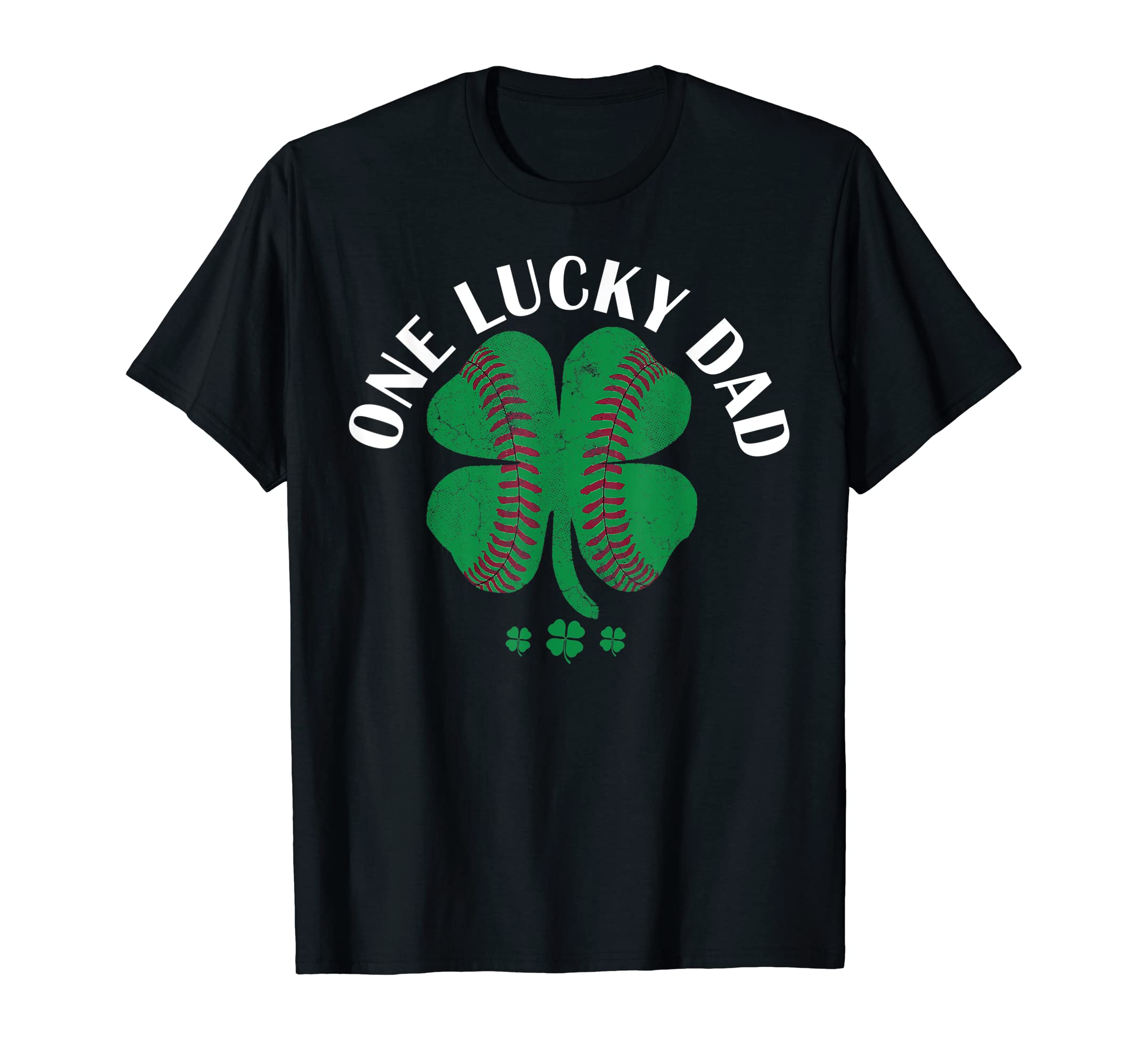 One Lucky Dad Green Baseball Shamrock T-Shirt - Streetwear Style Unisex - T-Shirt, Sweatshirt, Hoodie