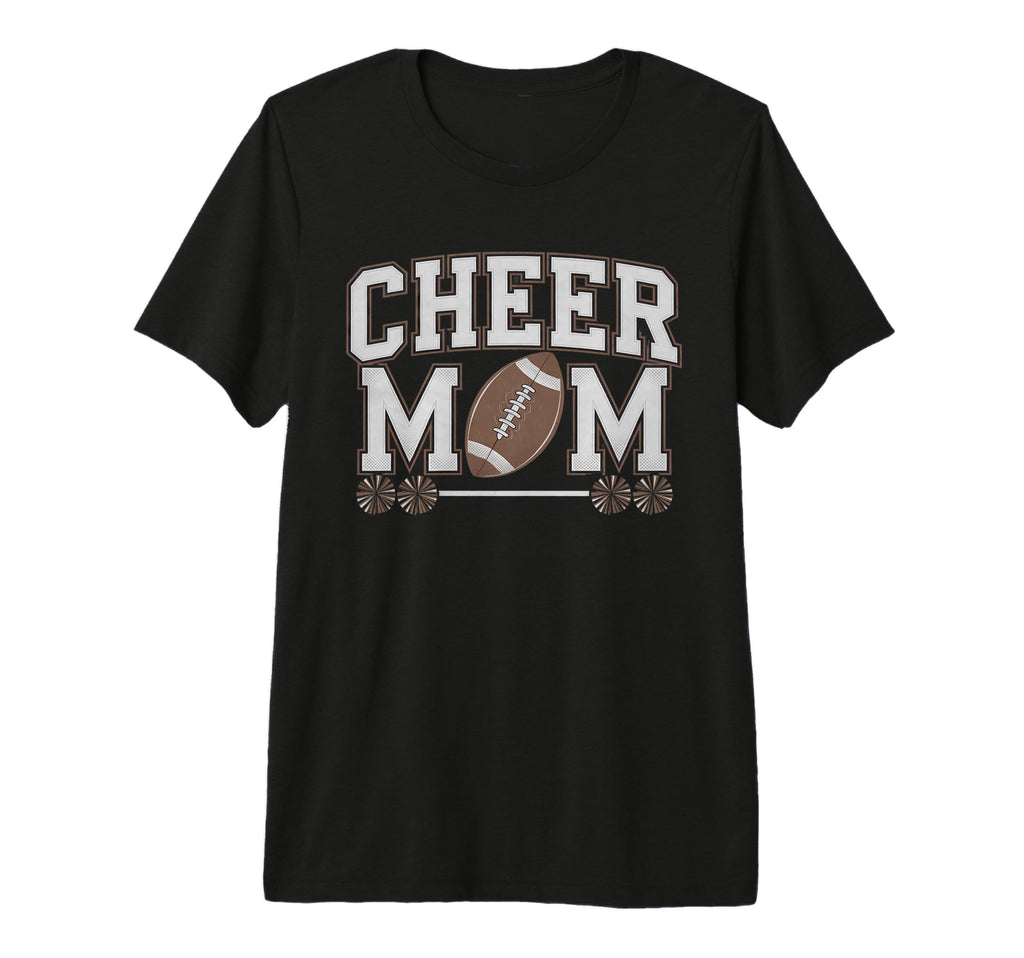 Cheer Mom Mother Bow Cheerleader Game T-Shirt - Novelty Apparel Men Women - T-Shirt, Sweatshirt, Hoodie