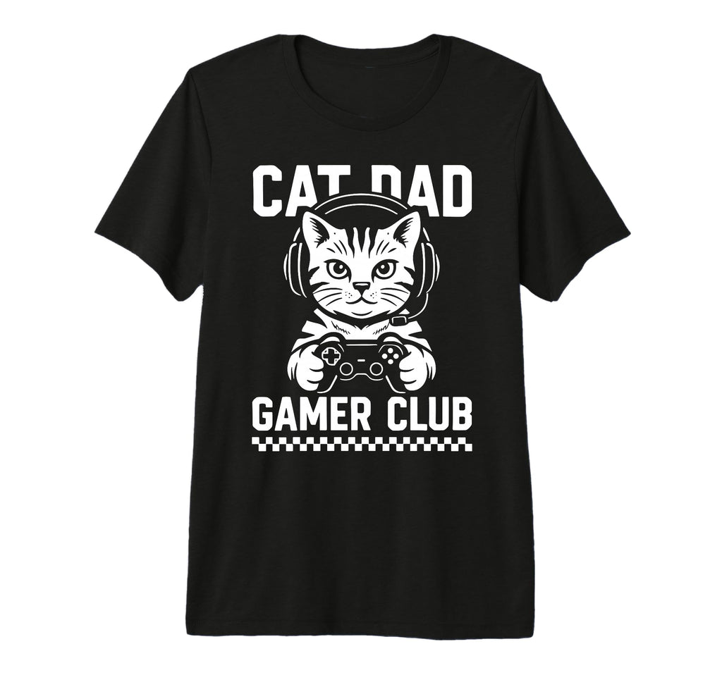 Fathers Day Cat Dad Gamer Club Video T-Shirt - Minimalist Print Men Women - T-Shirt, Sweatshirt, Hoodie