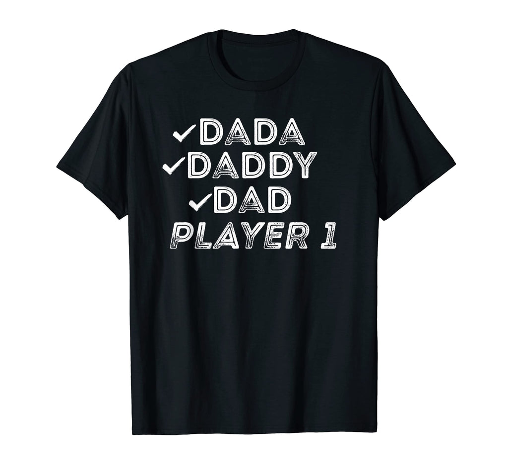 Mens Dada Daddy Dad Player 1 Gamer T-Shirt - Aesthetic Graphic Men Women - T-Shirt, Sweatshirt, Hoodie