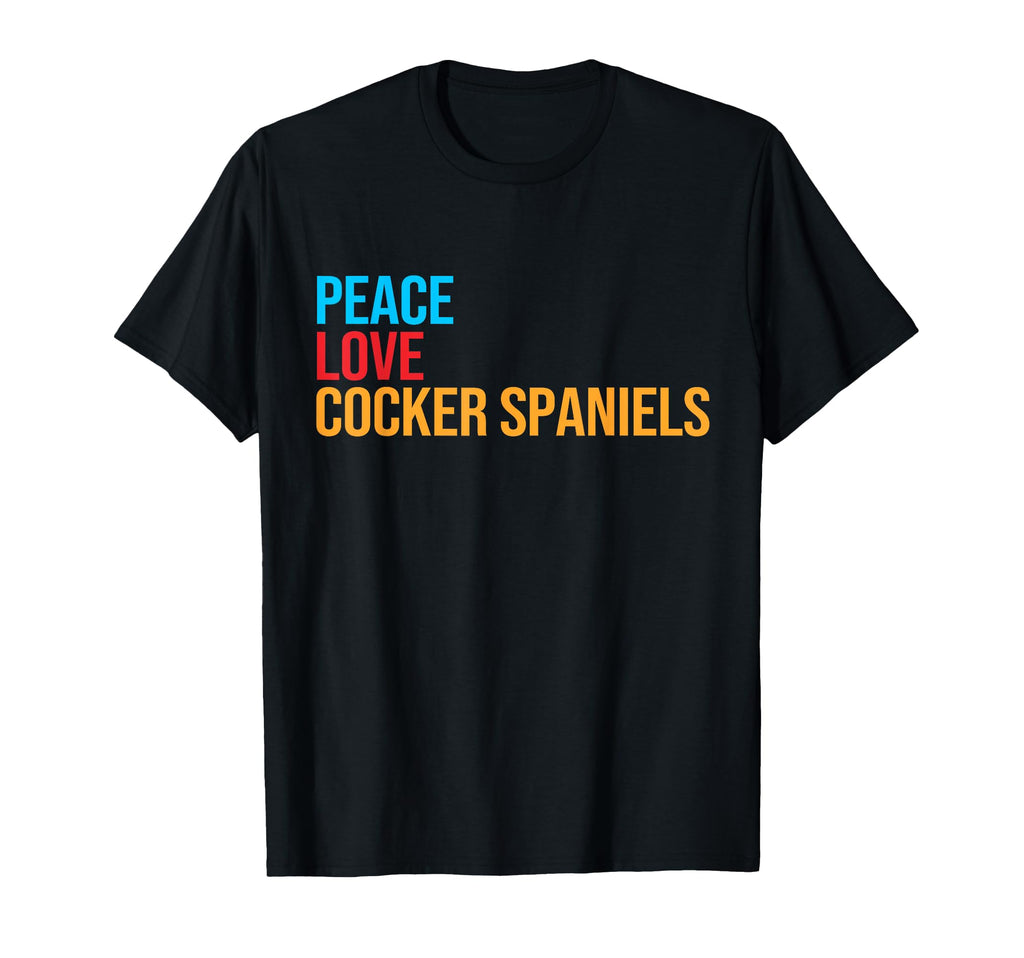 Cocker Spaniel Peace Love Cocker T-Shirt - Aesthetic Graphic Men Women - T-Shirt, Sweatshirt, Hoodie