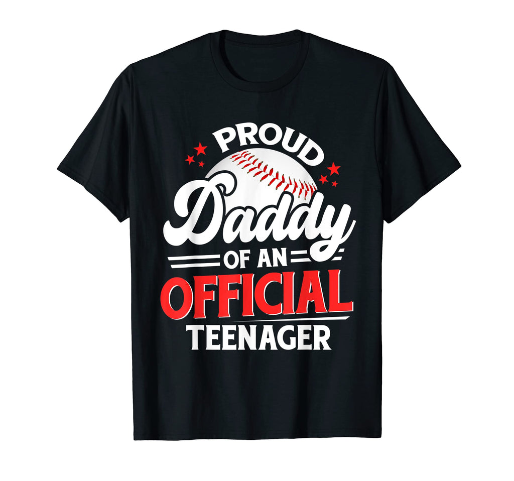 Proud Daddy Teenager 13Th Birthday T-Shirt - Custom Art Print for Adults - T-Shirt, Sweatshirt, Hoodie
