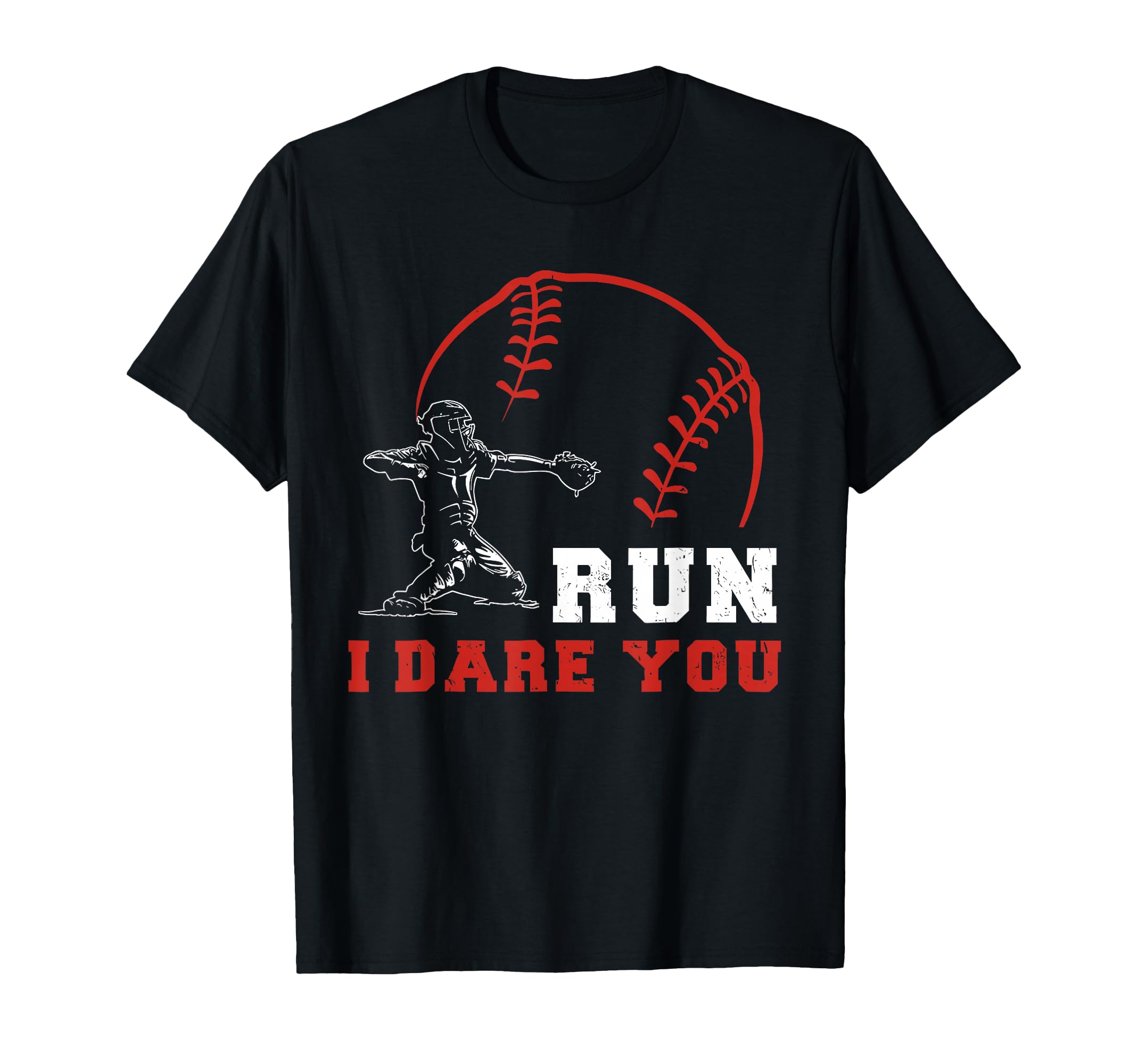 Run Steal I Dare You Baseball T-Shirt - Aesthetic Graphic Men Women - T-Shirt, Sweatshirt, Hoodie