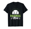 Baseball Mom Gifts Baseball Moms Sweatshirt - Streetwear Style Men Women - T-Shirt, Sweatshirt, Hoodie